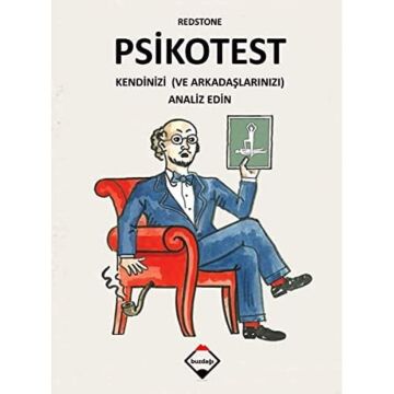 Psikotest: Kendinizi ve Arkadaşlarınızı Analiz Edin