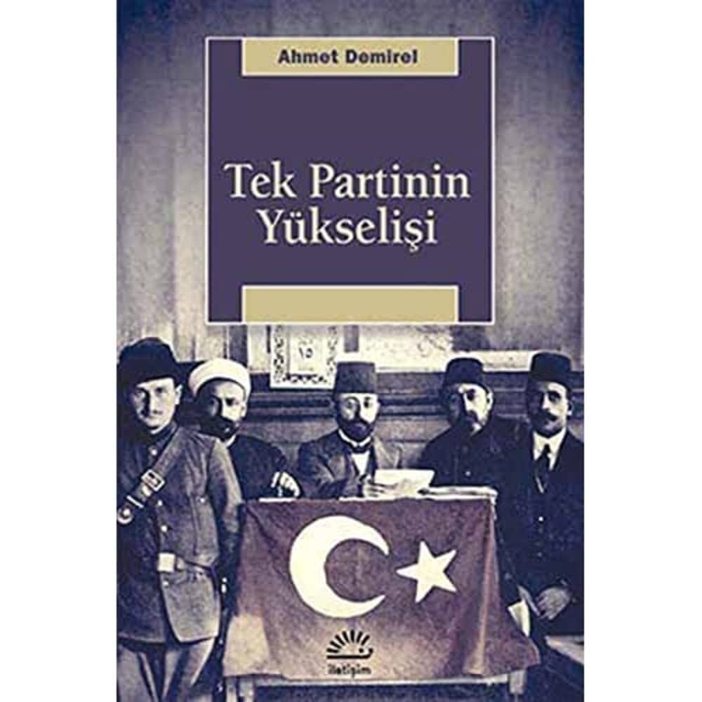 Tek Partinin Yükselişi
