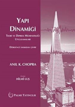 Yapı Dinamiği (Ciltli): Teori ve Deprem Mühendisliği Uygulamaları