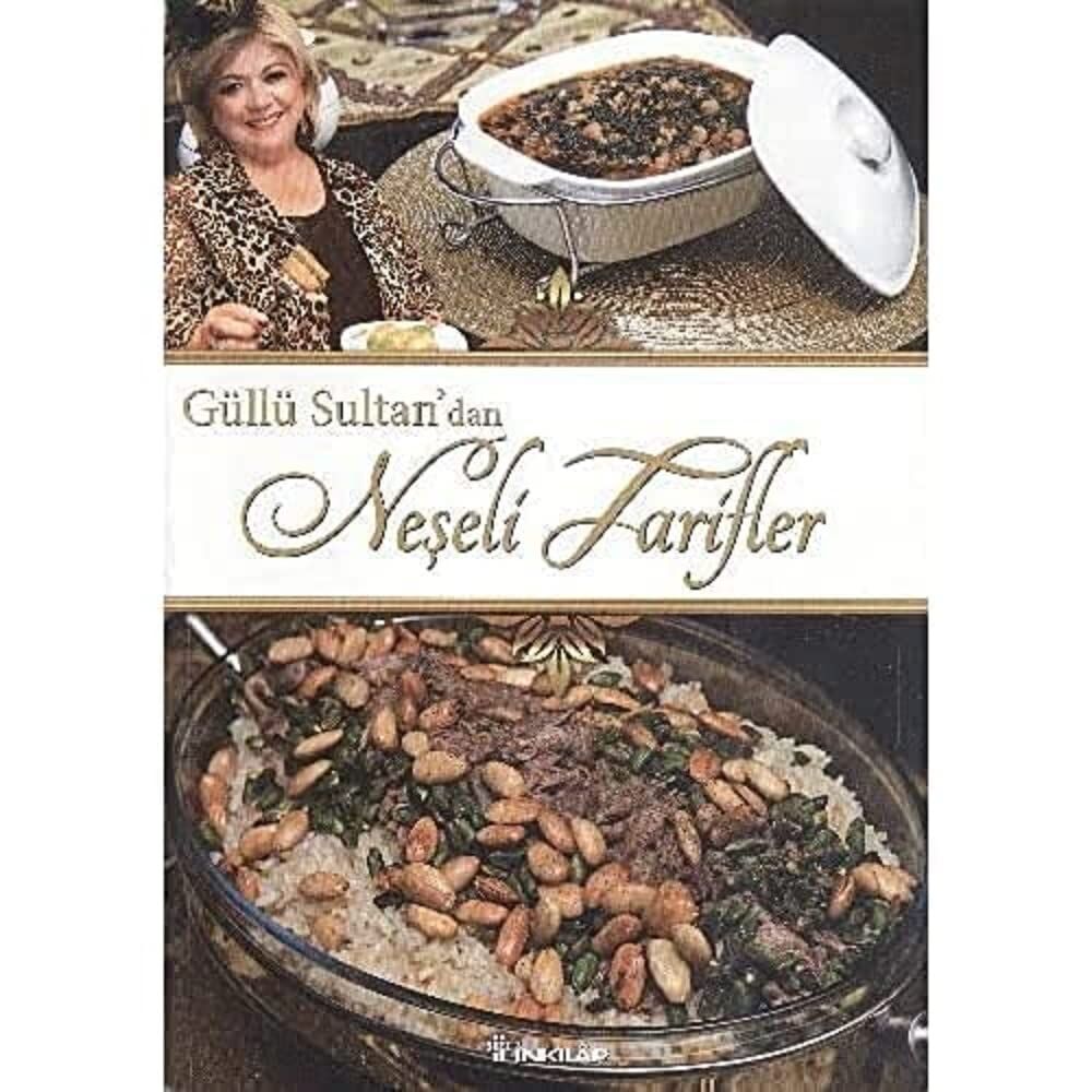 Güllü Sultan'dan Neşeli Tarifler