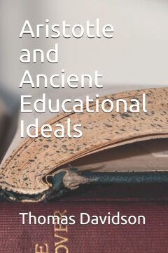 Aristotle and Ancient Educational Ideals
