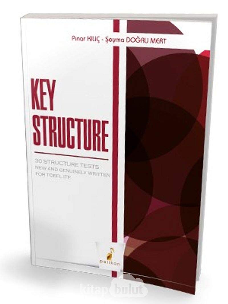 Pelikan Key Structure 30 Structure Tests New and Genuinely Written for TOEFL ITP
