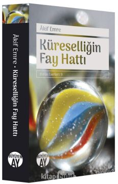 Küreselliğin Fay Hattı - Bütün Eserleri 9