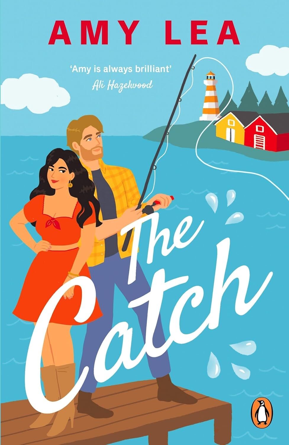 The Catch: The next grumpy sunshine, enemies-to-lovers rom com from romance sensation Amy Lea