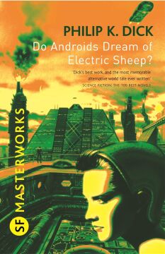 Do Androids Dream Of Electric Sheep?: The inspiration behind Blade Runner and Blade Runner 2049