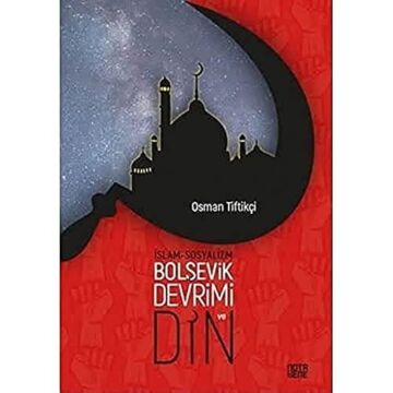 İslam-Sosyalizm, Bolşevik Devrimi ve Din