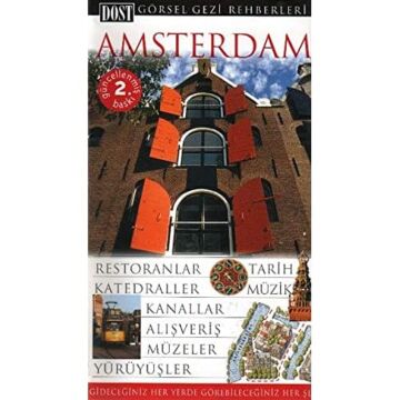 Amsterdam: Görsel Gezi Rehberleri