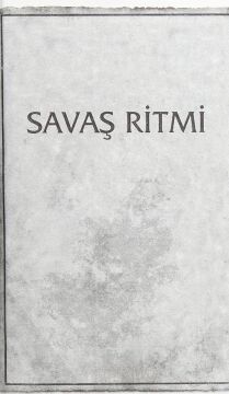 Savaş Ritmi 1.Cilt: Fırtınaışığı Arşivi Dördüncü Roman