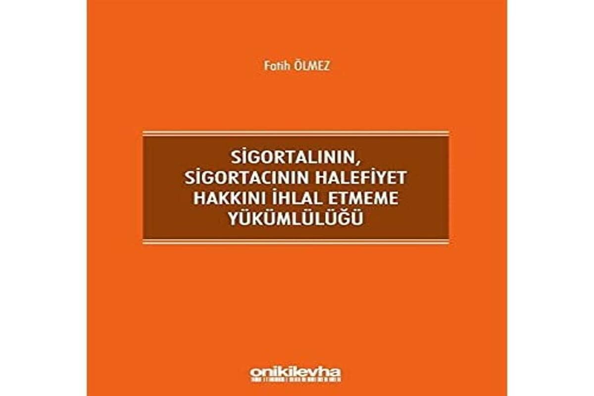 Sigortalının,Sigortacının Halefiyet Hakkını İhlal Etmeme Yükümlülüğü