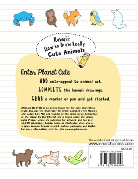 Kawaii: How to Draw Really Cute Animals: Draw Every Little Creature in the Cutest Style Ever!