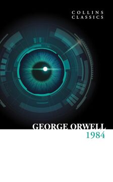 1984 Nineteen Eighty-Four: Collins Classics