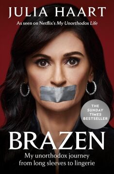 Brazen: The sensational memoir from the star of Netflix's My Unorthodox Life