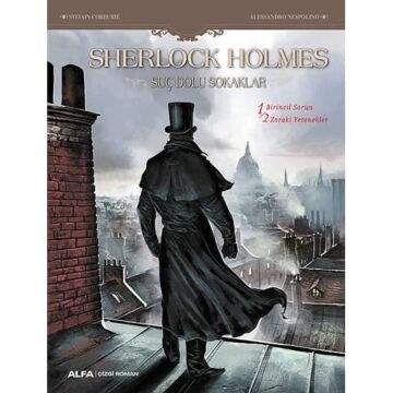 Sherlock Holmes & Suç Dolu Sokaklar: 1-Birincil Sorun 2-Zoraki Yetenekler