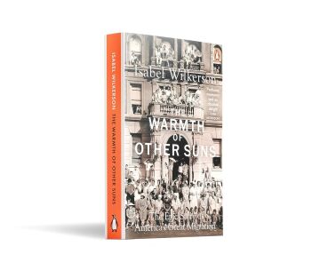 The Warmth of Other Suns: The Epic Story of America's Great Migration