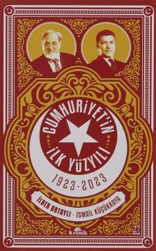 Cumhuriyet'in İlk Yüzyılı: 1923 - 2023
