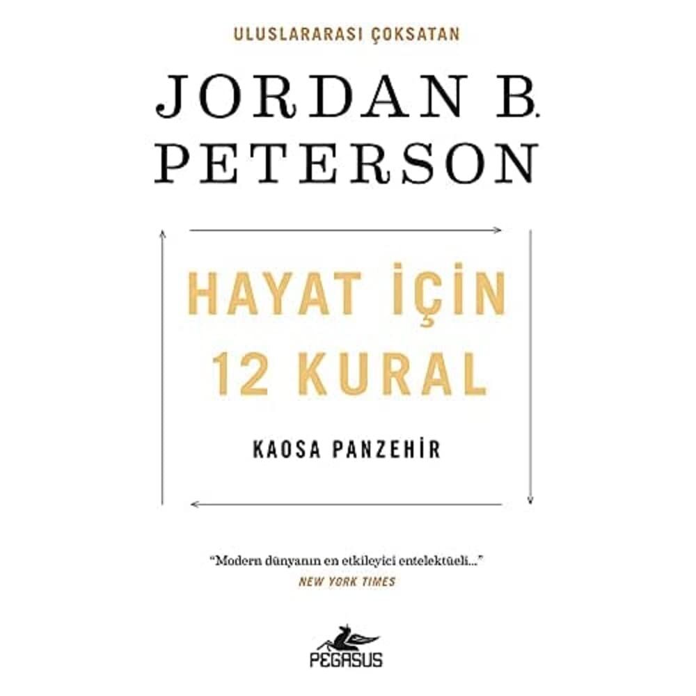 Hayat İçin 12 Kural: Kaosa Panzehir