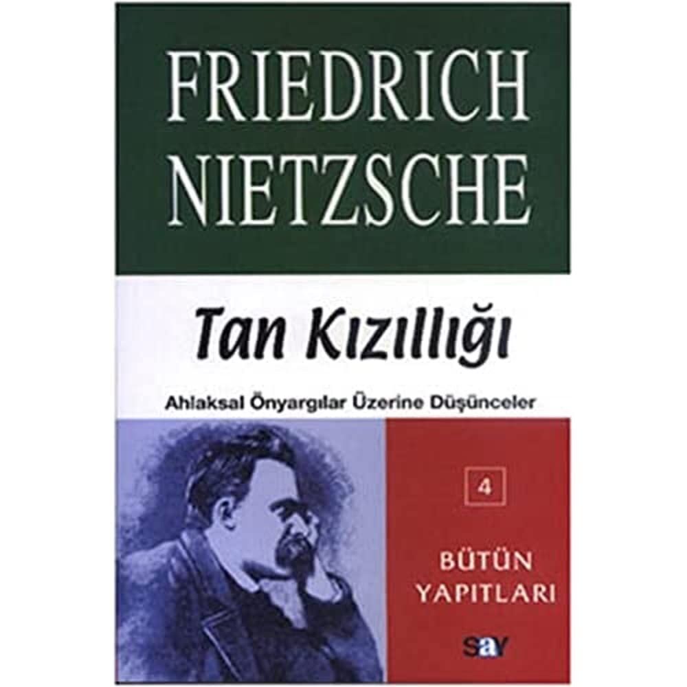 Tan Kızıllığı: Bütün Yapıtları Ahlaksal Önyargılar Üzerine Düşünceler