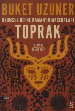 Toprak: Uyumsuz Defne Kaman'ın Maceraları: Uyumsuz Defne Kaman'ın Maceraları