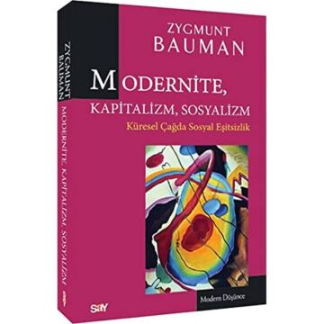 MODERNİTE KAPİTALİZM SOSYALİZM: Küresel Çağda Sosyal Eşitsizlik