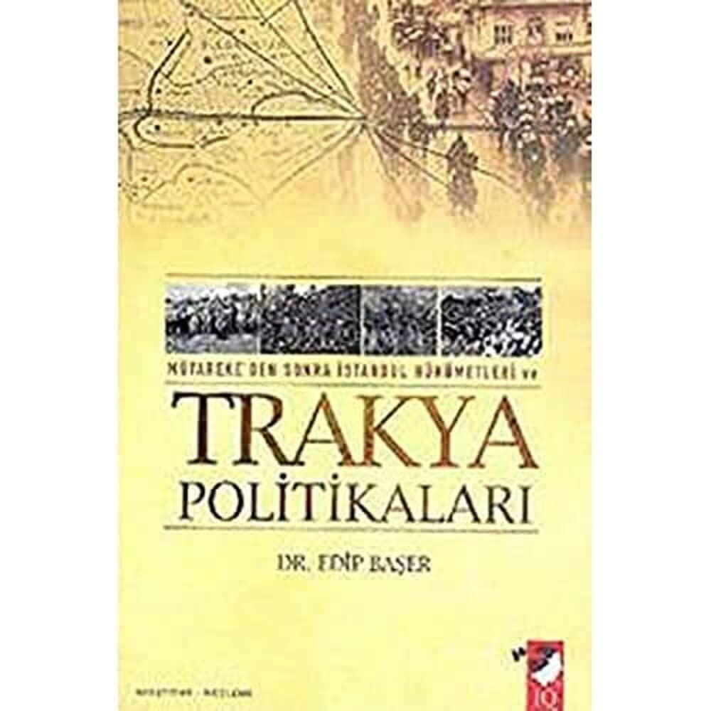 TRAKYA POLİTİKALARI