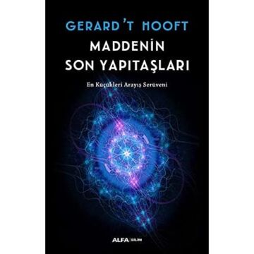 Maddenin Son Yapıtaşları: En Küçükleri Arayış Serüveni