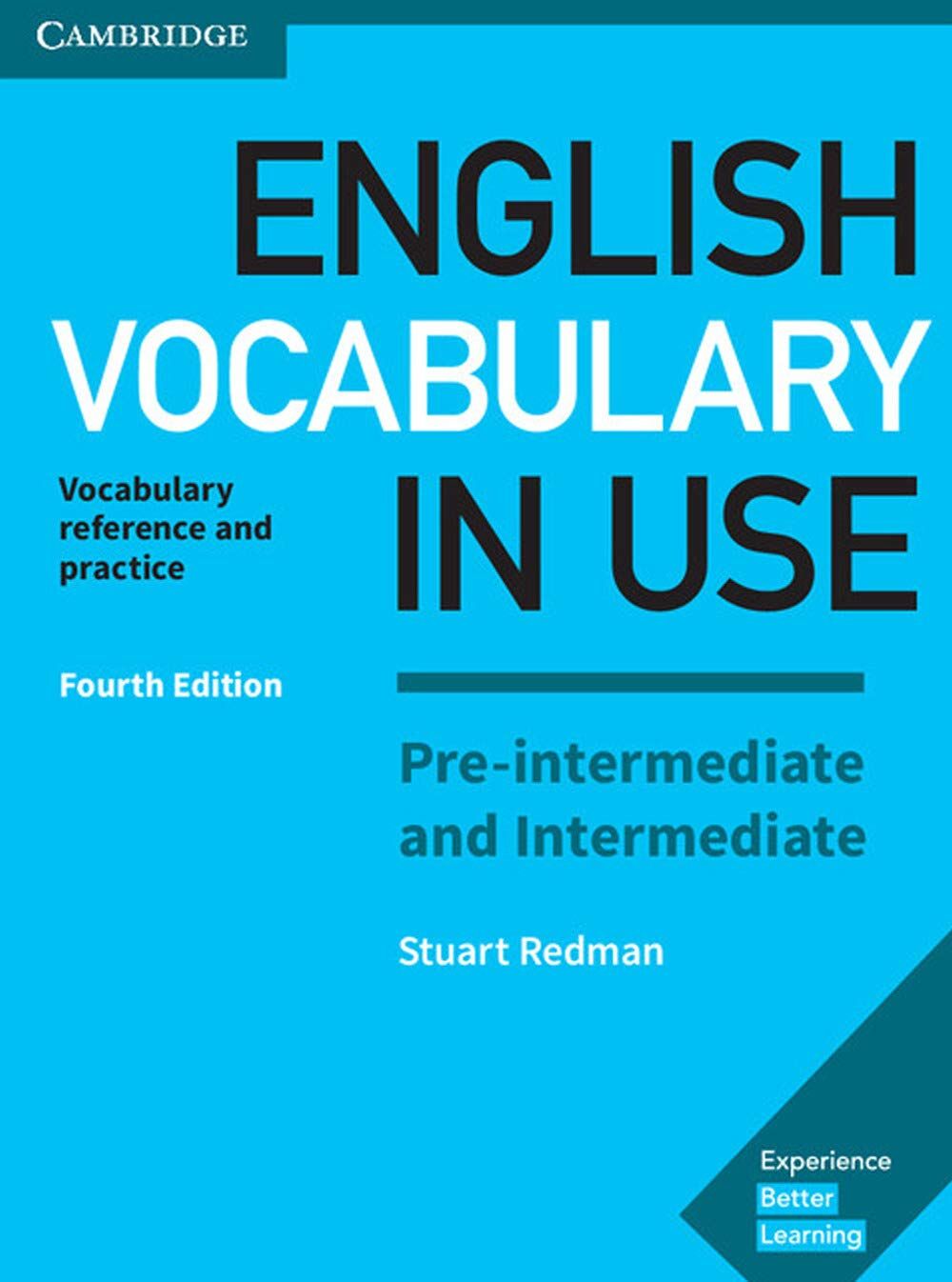 English Vocabulary in Use Pre-Intermediate and Intermediate Book with Answers: Vocabulary Reference and Practice