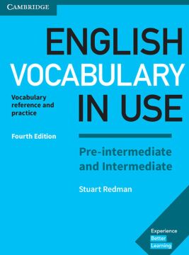 English Vocabulary in Use Pre-Intermediate and Intermediate Book with Answers: Vocabulary Reference and Practice