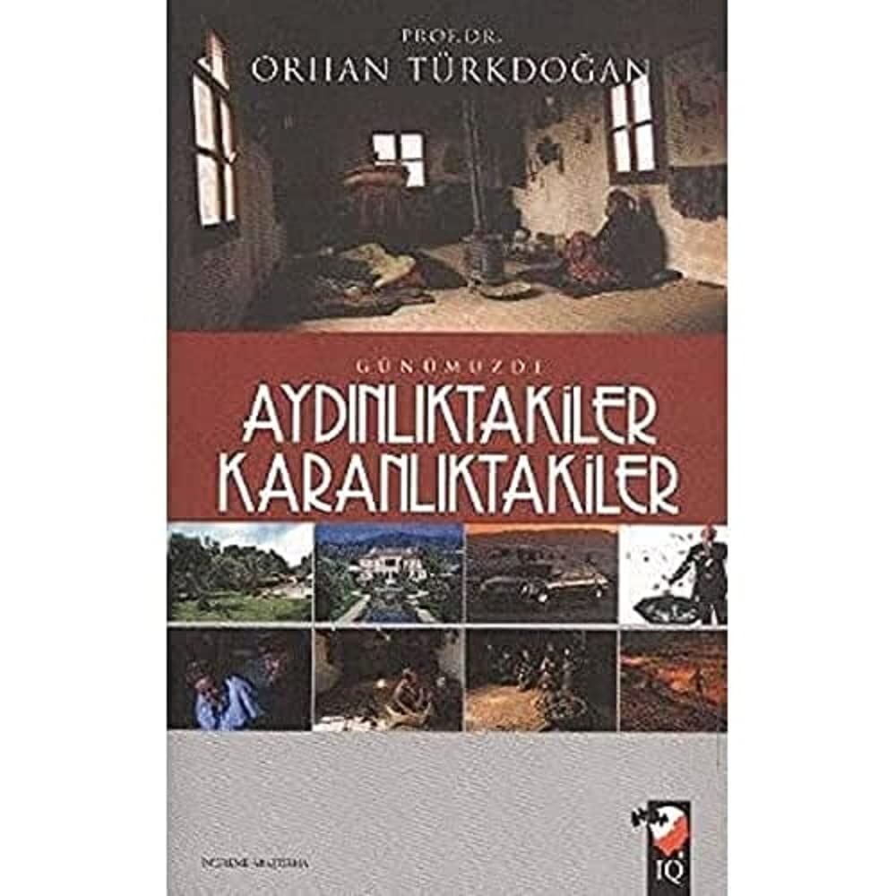 Günümüzde Aydınlıktakiler Karanlıktakiler