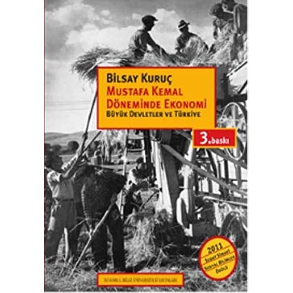 MUSTAFA KEMAL DÖNEMİNDE EKONOMİ: Büyük Devletler ve Türkiye