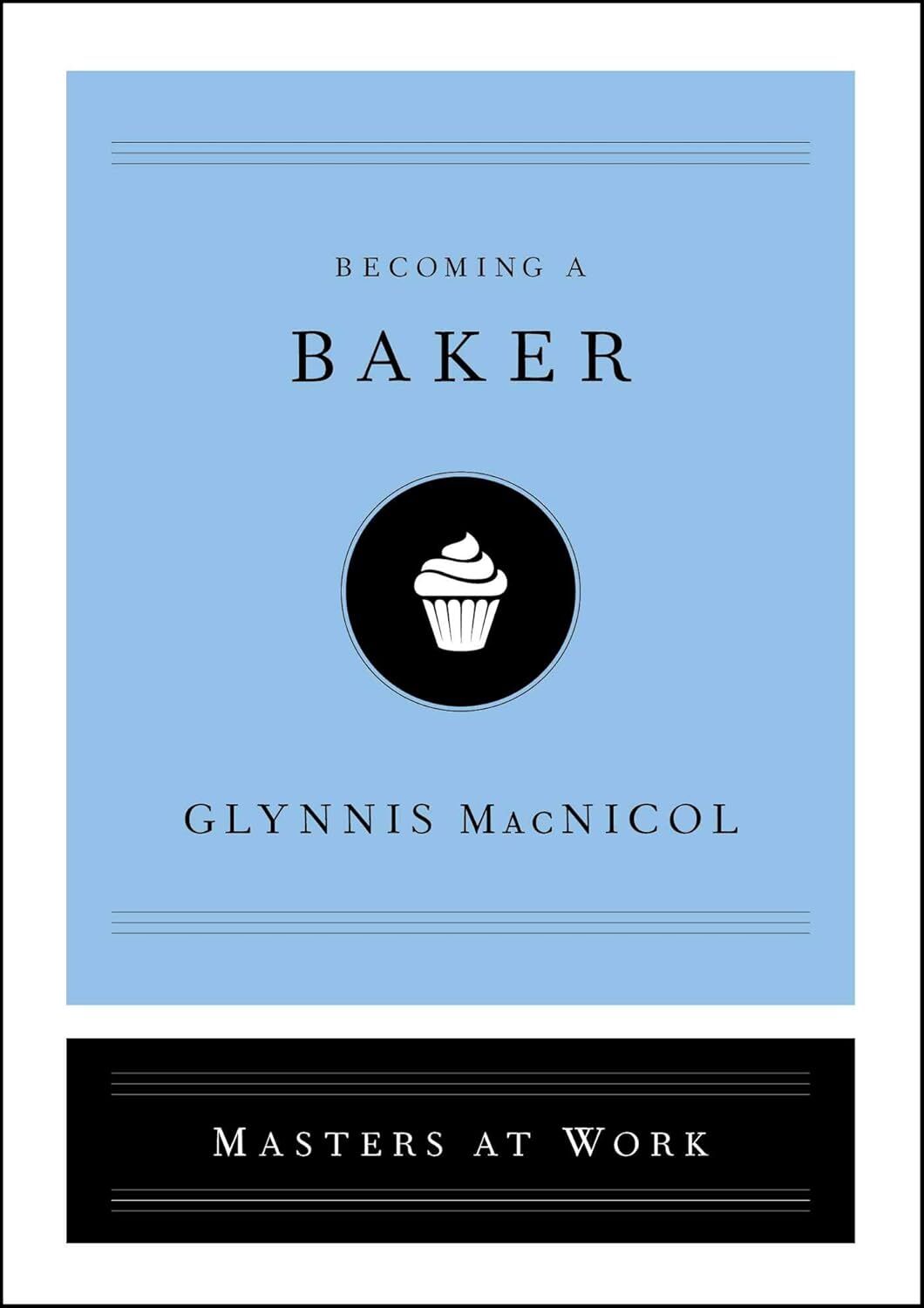 Becoming a Baker