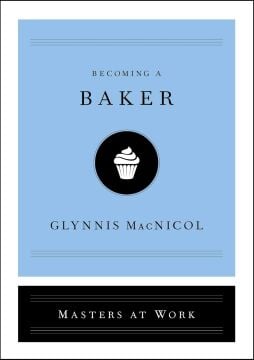 Becoming a Baker