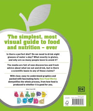 How Food Works: The Facts Visually Explained (Dk)