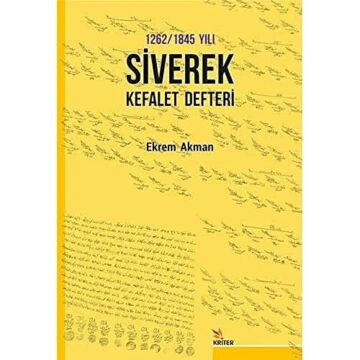 1262 - 1845 Yılı Siverek Kefalet Defteri