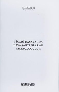 Ticari Davalarda Dava Şartı Olarak Arabuluculuk