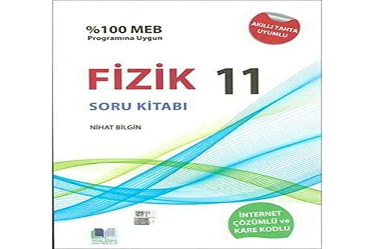 Nihat Bilgin 11. Sınıf Fizik Soru Kitabı