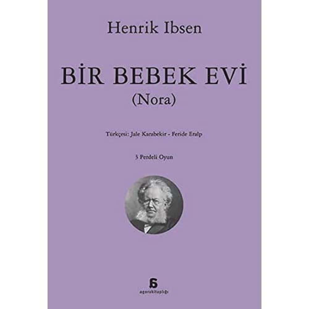 BİR BEBEK EVİ: (Nora)