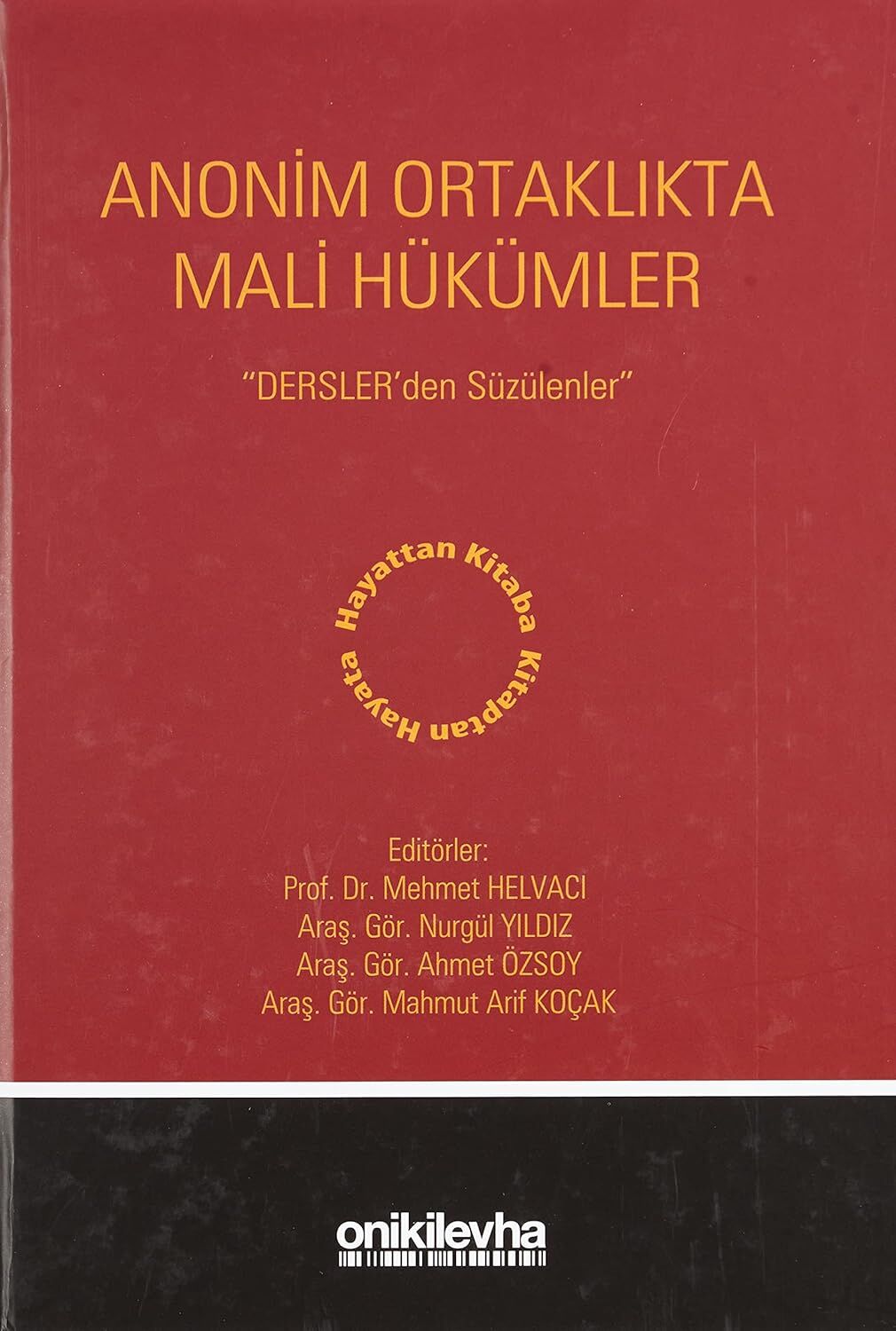 Anonim Ortaklıkta Mali Hükümler: Dersler'den Süzülenler