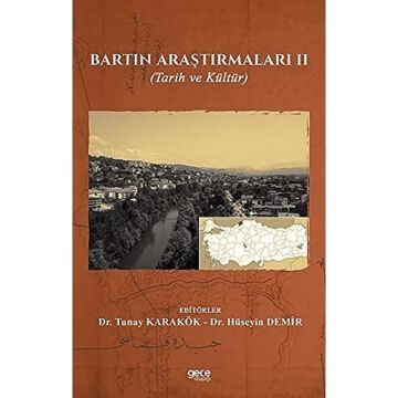 Bartın Araştırmaları 2: Tarih ve Kültür