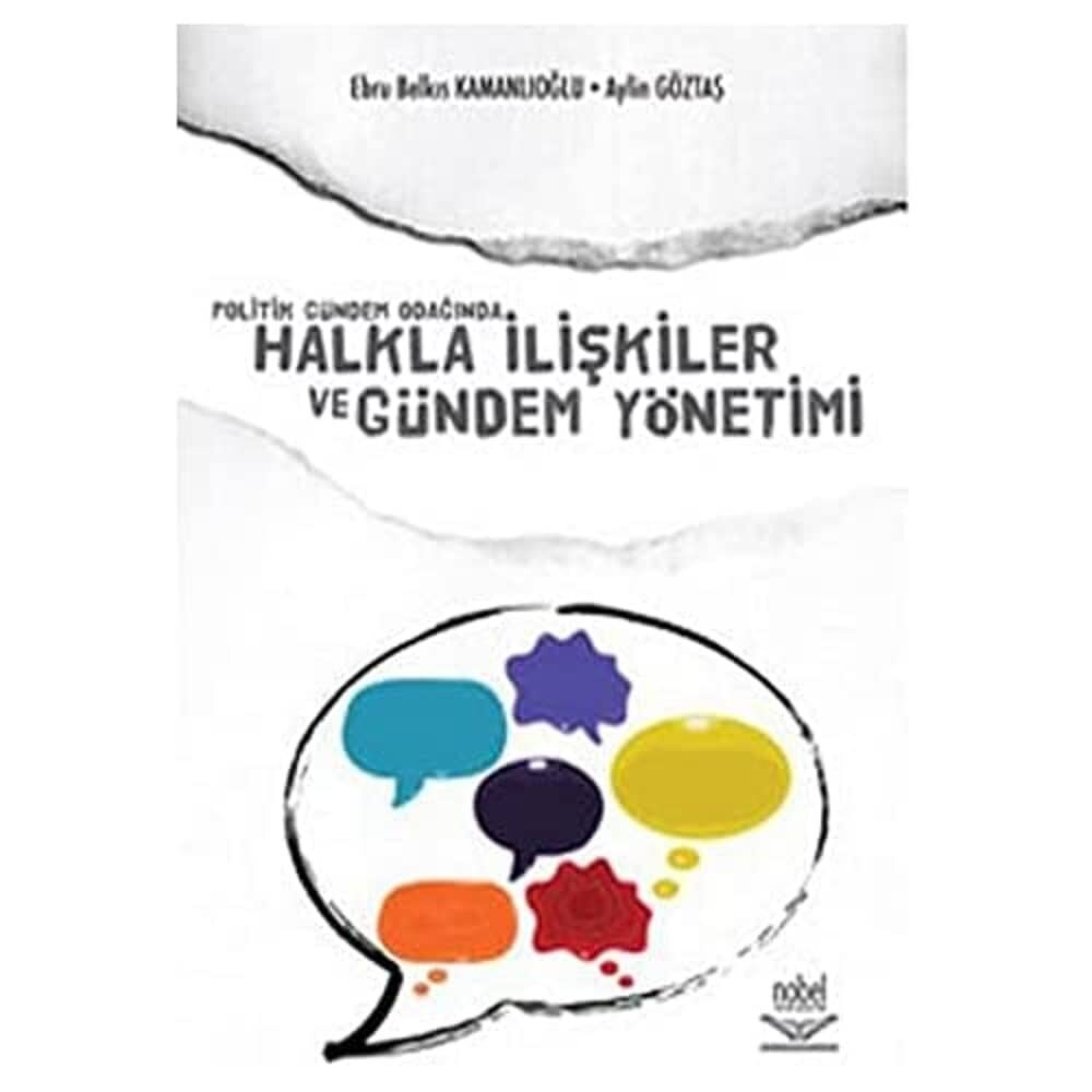 Politik Gündem Odağında Halkla İlişkiler ve Gündem Yönetimi