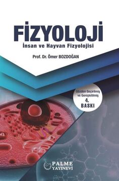 Fizyoloji: İnsan ve Hayvan Fizyolojisi