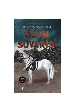 Ölüm Süvarisi: Son Krallık Serisi 2. Kitap
