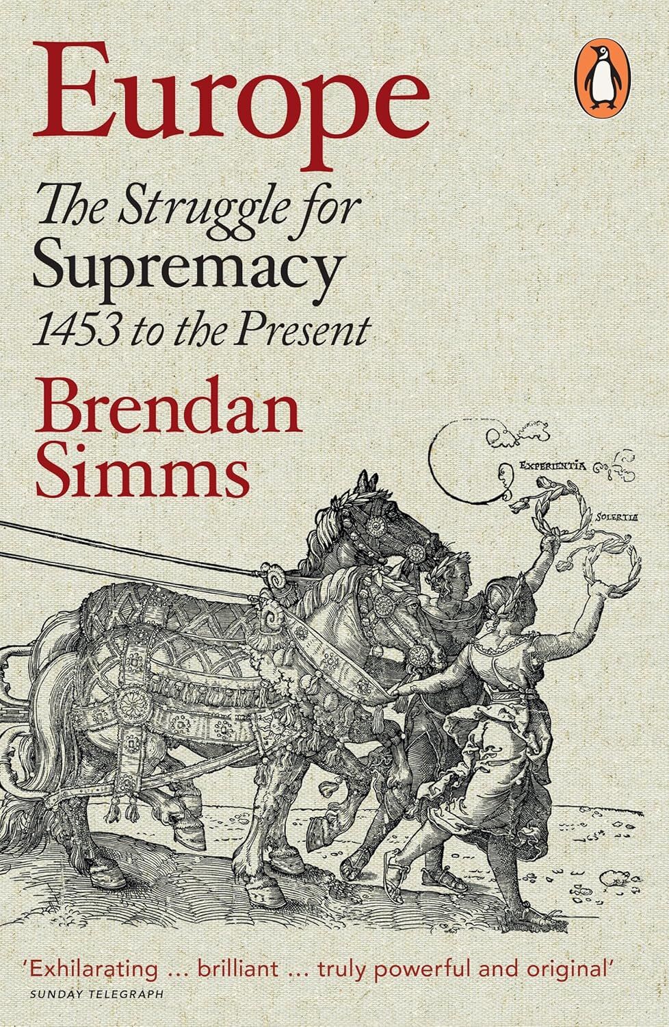 Europe: The Struggle for Supremacy, 1453 to the Present