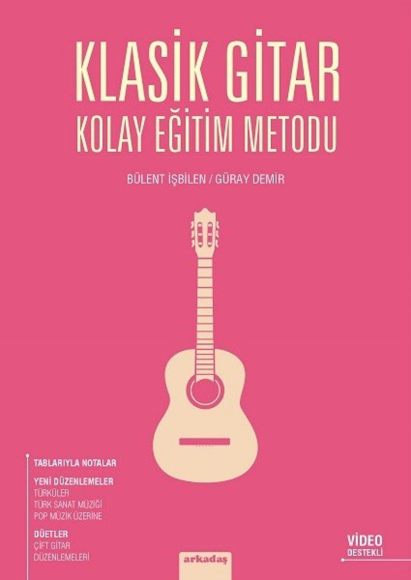 Klasik Gitar Kolay Eğitim Metodu