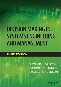 Decision Making in Systems Engineering and Management