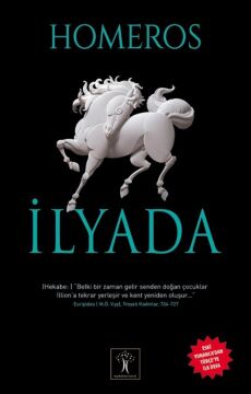 İlyada: Eski Yunanca'dan Türkçe'ye İlk Defa