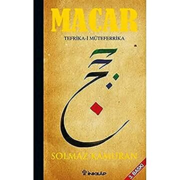 Macar (Ciltli): Tefrika-i Müteferrika