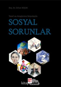 Teori ve Araştırma Boyutuyla Sosyal Sorunlar