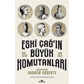 Eski Çağ'ın Büyük Komutanları: MÖ 1479 - MS 453