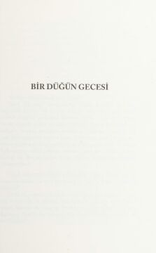 Bir Düğün Gecesi: Dar Zamanlar II
