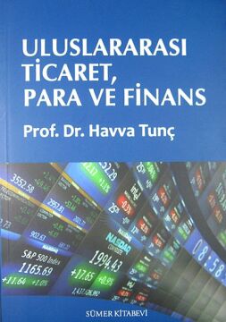 Uluslararası Ticaret, Para ve Finans